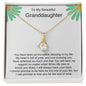 To My Beautiful Granddaughter - Alluring Beauty necklace