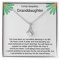 To My Beautiful Granddaughter - Alluring Beauty necklace