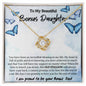 To My Bonus Daughter - Love Knot